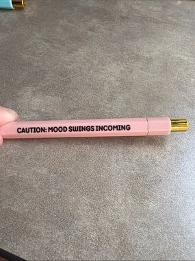 Pink Pen 'Caution: Mood Swings Incoming'